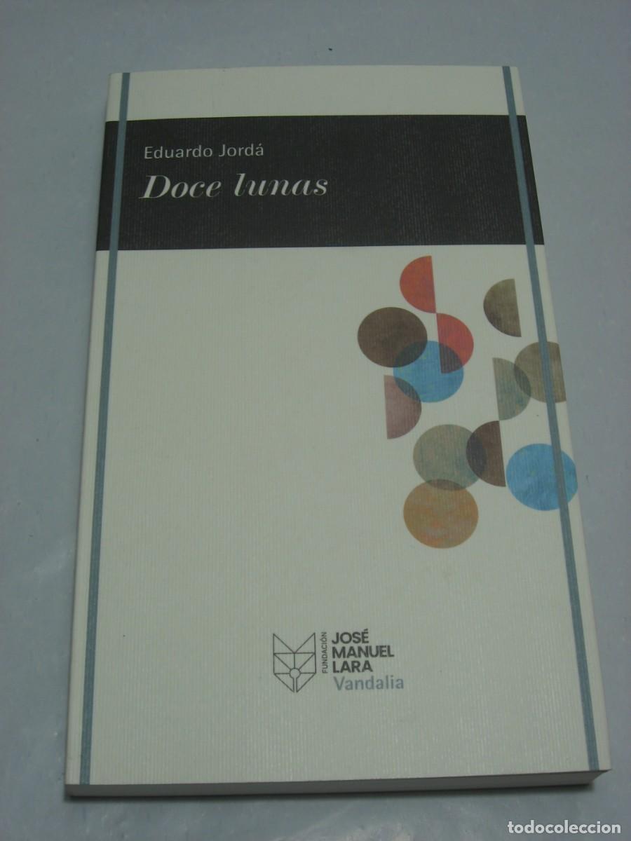 Libros: DOCE LUNAS - Eduardo Jord&aacute; - Foto 1