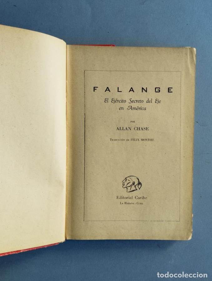 Libros: Falange. El Ej&eacute;rcito Secreto del Eje en Am&eacute;rica. - Chase, Allen. - Foto 2