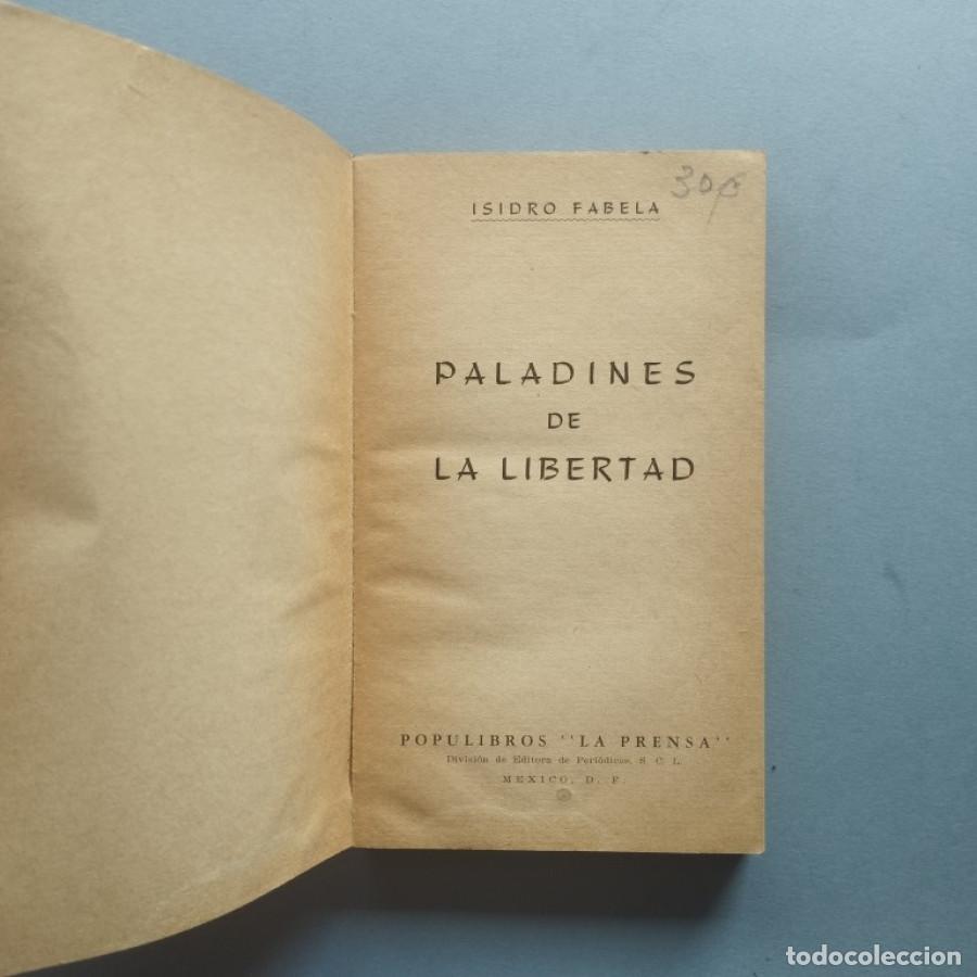 Libros: Paladines de la Libertad. - Fabela, Isidro. - Foto 2