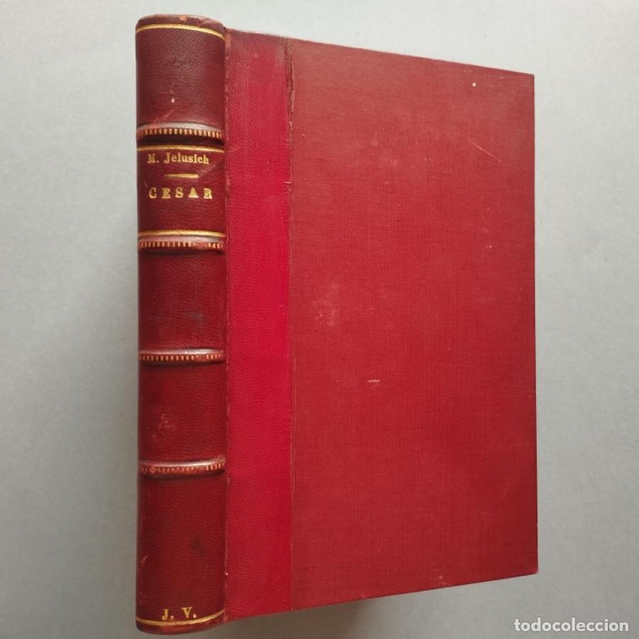 Libros: C&eacute;sar (Caesar). Traduit de lallemand par Ivan Goll. - Jelusich, Mirko. - Foto 1