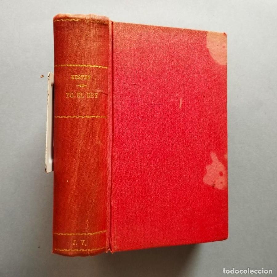 Libros: Yo, el Rey. - Kesten, Hermann. - Foto 2