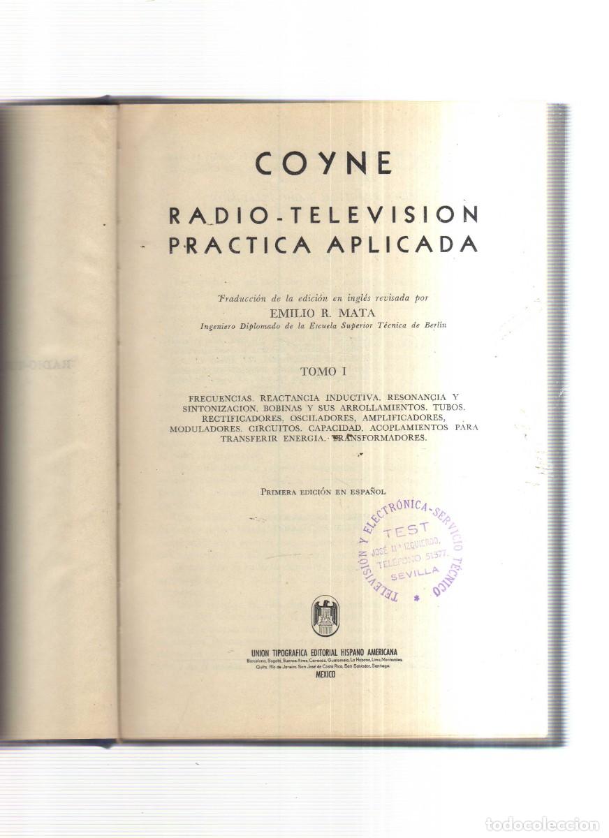 Libros: RADIO TELEVICION PRACTICA APLICADA - COYNE - 6 TOMOS COMPLETOS - Foto 2