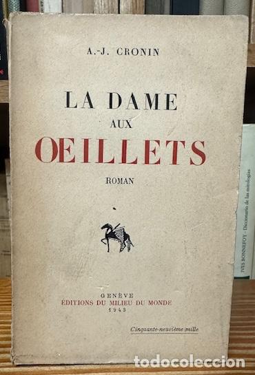 Libros: LA DAME AUX OEILLETS. Roman - CRONIN, A.-J. - Foto 1