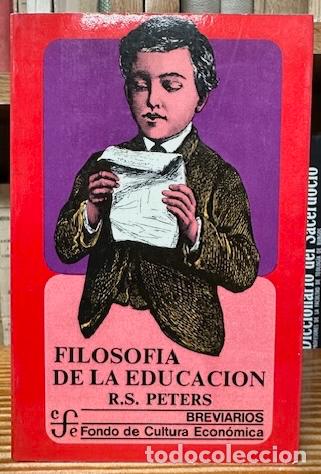 Libros: FILOSOFIA DE LA EDUCACION - PETERS, R. S. - Foto 1