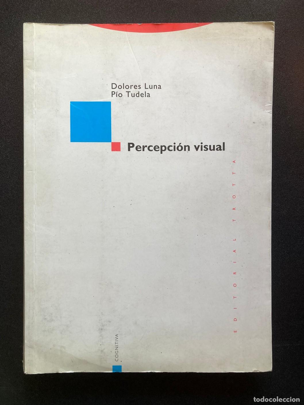 Libros: Dolores Luna; P&iacute;o Tudela - Percepci&oacute;n visual - Foto 1