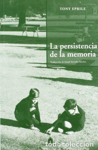 Libros: PERSISTENCIA DE LA MEMORIA, LA - Eprile, Tony - Foto 1
