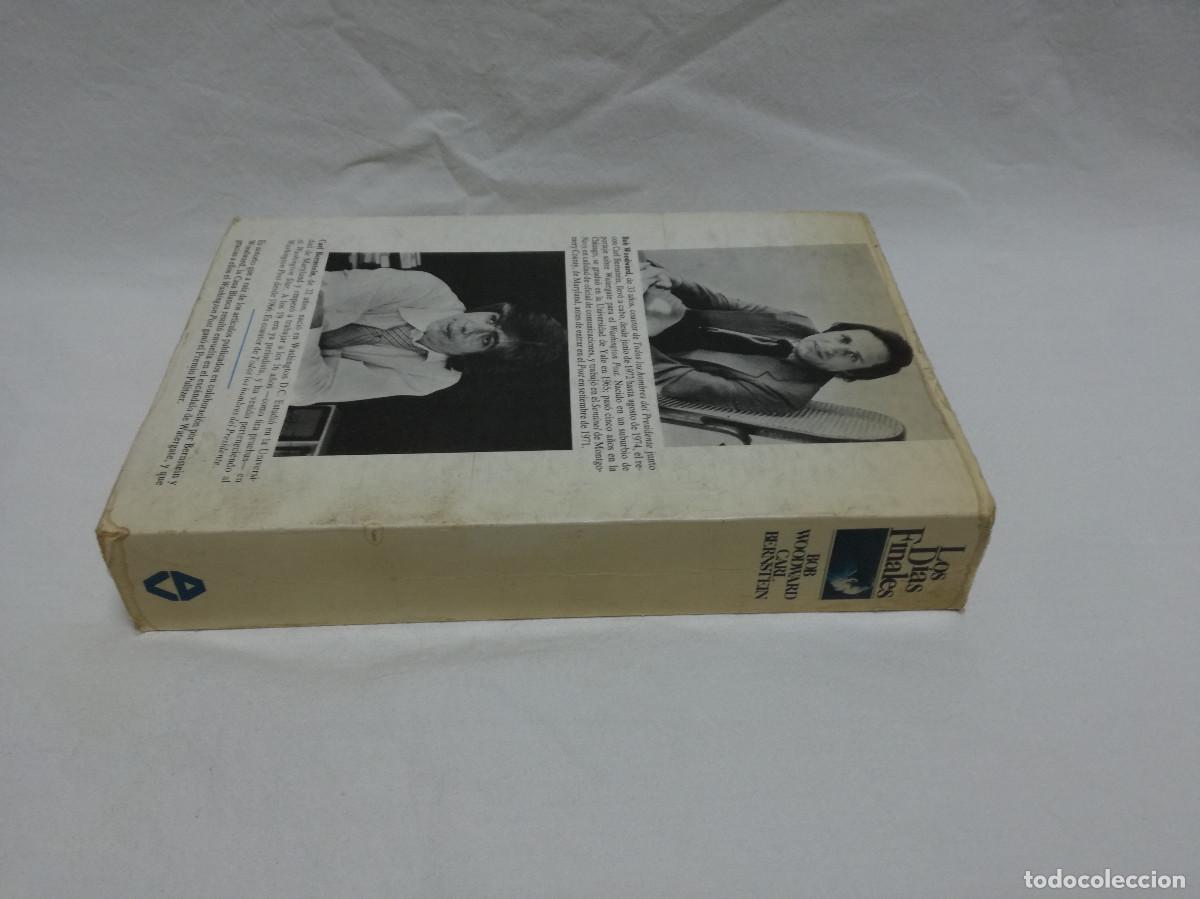 Libros: LIBRO - LOS DIAS FINALES - BOB WOODWARD CARL BERNSTEIN 1976 - Foto 4