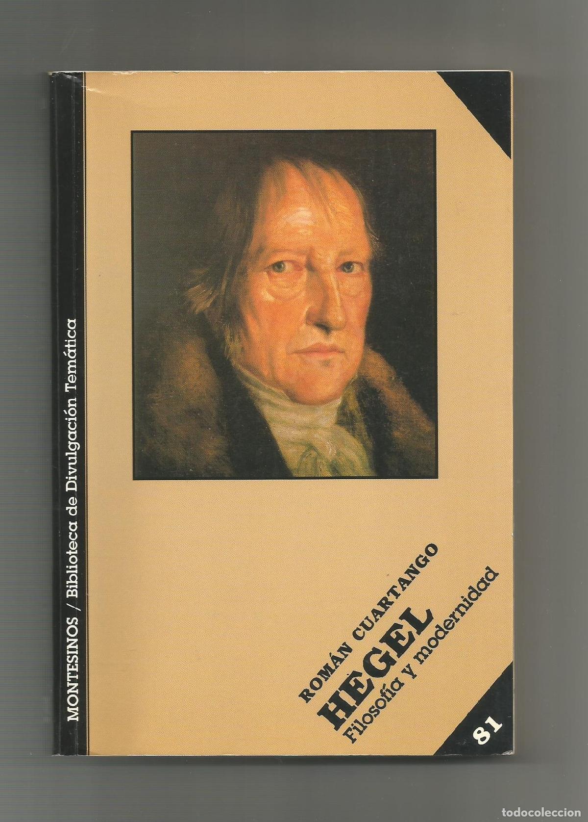 Libros: Hegel: filosof&iacute;a y modernidad. - CUARTANGO, Rom&aacute;n: - Foto 1