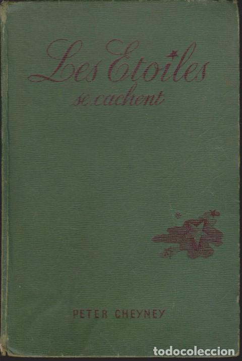 Libros: LES &Eacute;TOILES SE CACHENT - PETER CHEYNEY - Foto 1