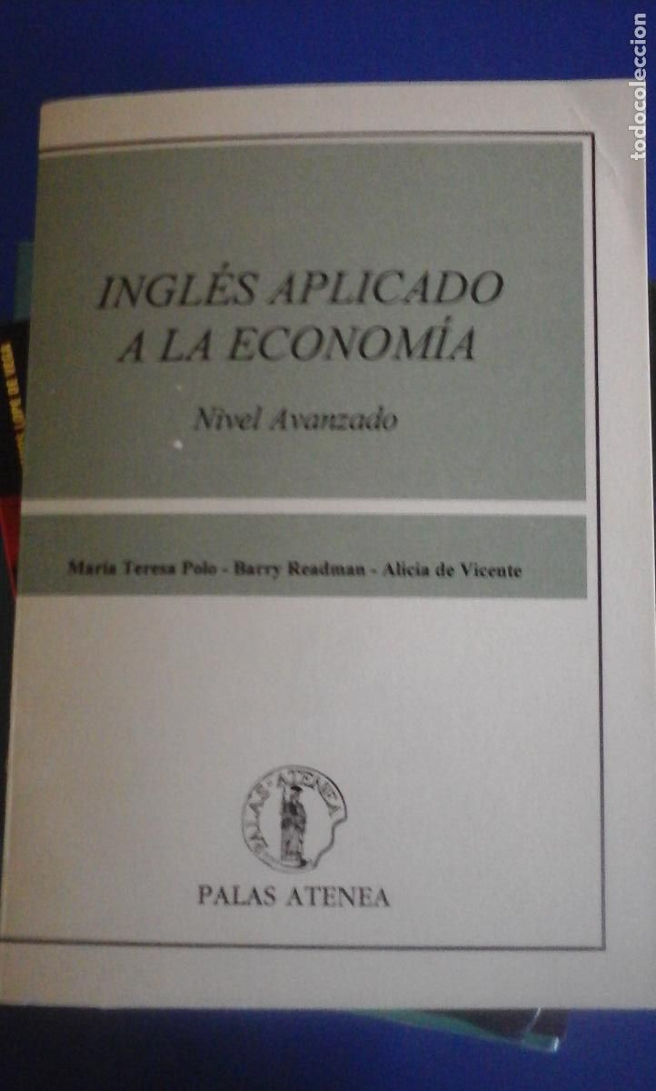 Libros: INGLES APLICADO A LA ECONOM&Iacute;A. Nivel Avanzado (Madrid, 1994) - Mar&iacute;a Teresa Polo/ Barry Readman/ Ali