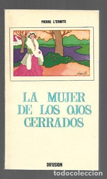 Libros: MUJER DE LOS OJOS CERRADOS - LA - LERMITE, PIERRE - Foto 1