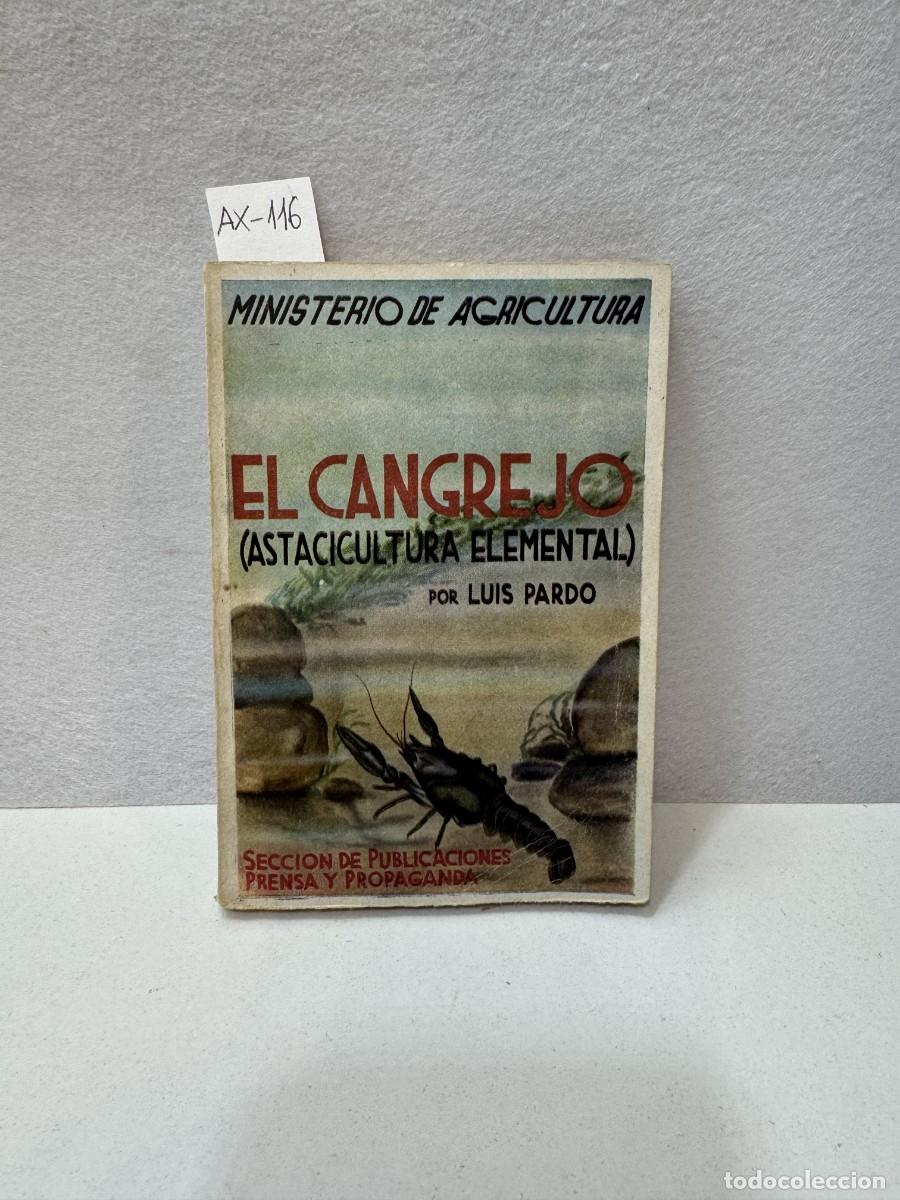 Libros: PARDO, Luis: - El cangrejo (Astacicultura elemental). - Foto 1