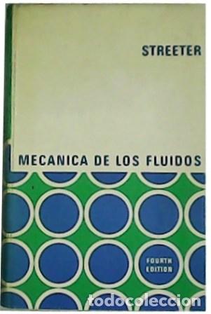 Libros: STREETER, Victor L.- - Mec&aacute;nica de los fluidos. - Foto 2
