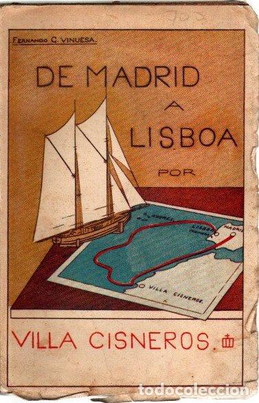 books: De Madrid a Lisboa por Villa Cisneros - Vinuesa, Fernando G.