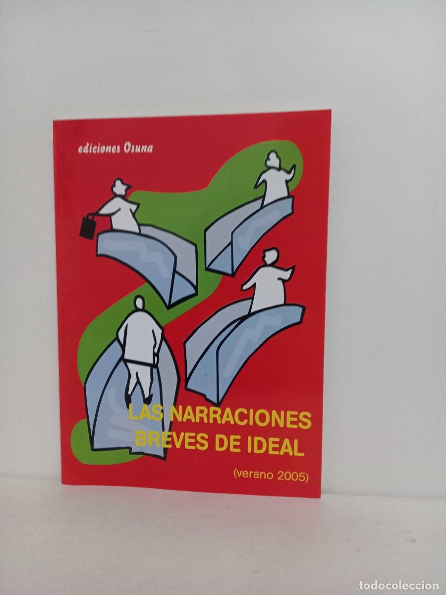 Libros: La narraciones brecves del Ideal. Ediciones Osuna. 2005 - Foto 1