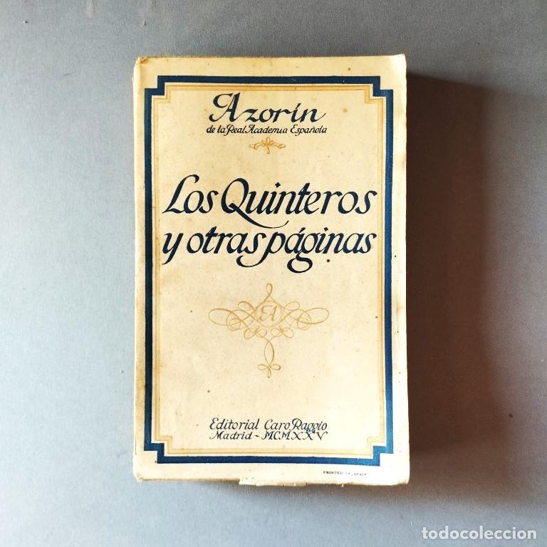 Libros: Los Quinteros y otras p&aacute;ginas. - AZOR&Iacute;N [Jos&eacute; Mart&iacute;nez Ruiz]. - Foto 1