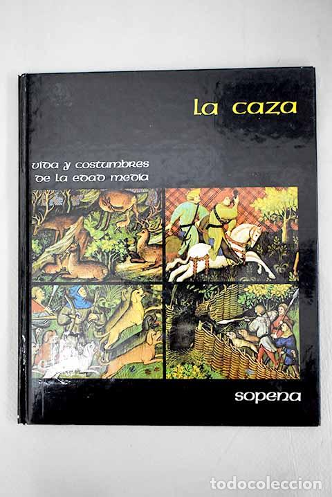 Libros: La caza: : Ram&oacute;n Sopena. - Foto 1