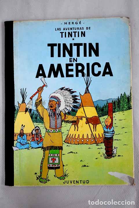 Libros: Tint&iacute;n en Am&eacute;rica: Herg&eacute;.- Herg&eacute; - Foto 1