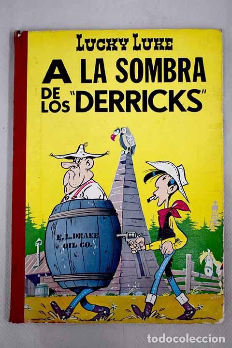 Libros: A la sombra de los derricks : Texto e ilustraciones.- Morris - Foto 1