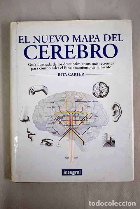 Libros: El nuevo mapa del cerebro.- Carter, Rita - Foto 1