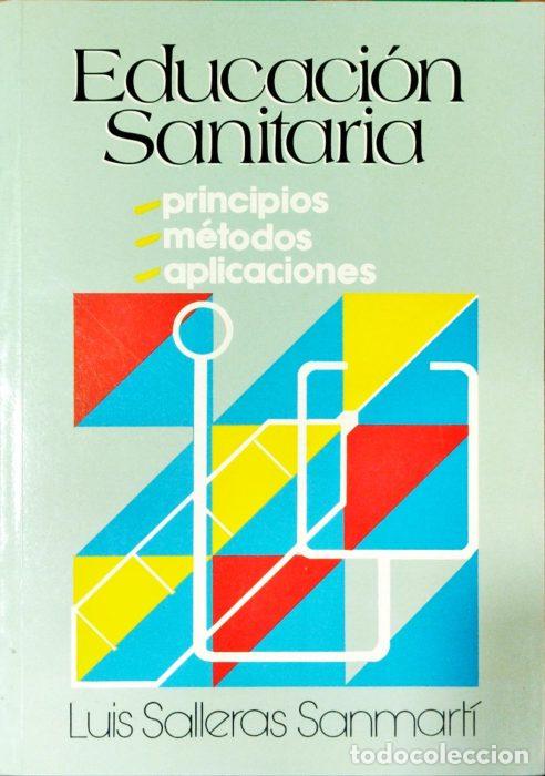 Libros: Educaci&Atilde;&sup3;n sanitaria - SALLERAS SANMART&Atilde;�, LUIS - Foto 1