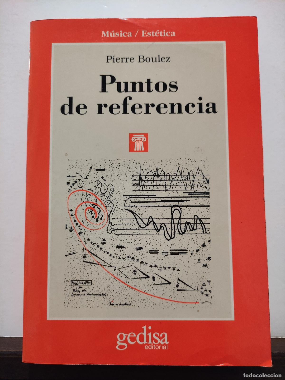 Libros: PUNTOS DE REFERENCIA - PIERRE BOULEZ - Foto 1