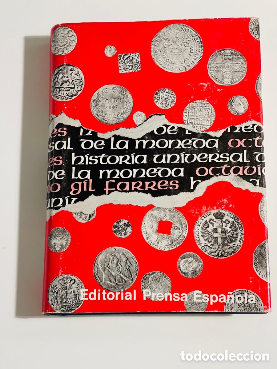 Libros: Historia universal de la moneda. Octavio Gil Farres. 1974 - Foto 1