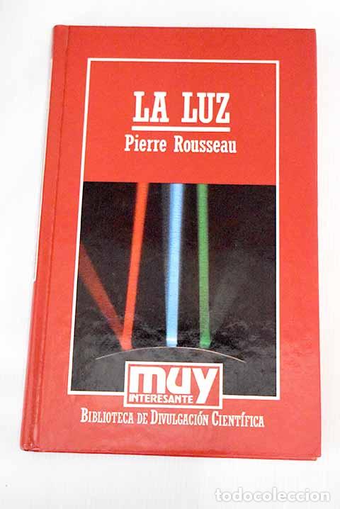 Libros: La luz: Rousseau, Pierre.- Rousseau, Pierre - Foto 1