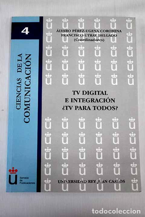Libros: TV digital e integraci&oacute;n: &iquest;TV para todos? - Foto 1