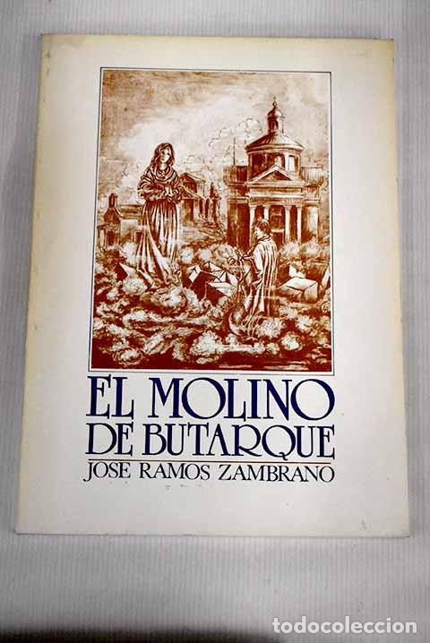 Libros: El molino de Butarque.- Ramos Zambrano, Jos&eacute; - Foto 1