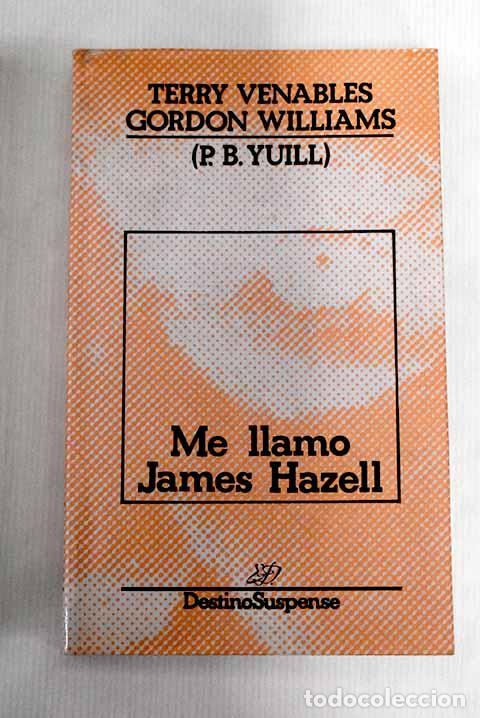 Libros: Me llamo James Hazell.- Yuill, P. B. - Foto 1