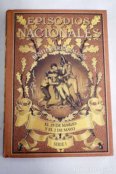 Libros: El 19 de marzo y el 2 de mayo.- P&eacute;rez Gald&oacute;s, Benito - Foto 1