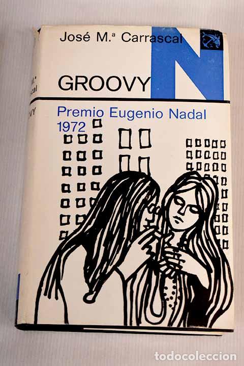 Libros: Groovy: Carrascal, Jos&eacute; Mar&iacute;a.- Carrascal, Jos&eacute; Mar&iacute;a - Foto 1