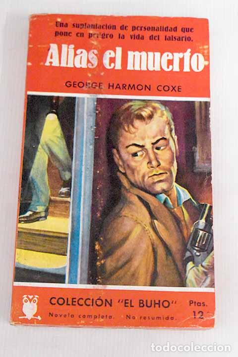 Libros: Alias el muerto: Coxe, George Harmon.- Coxe, George Harmon - Foto 1