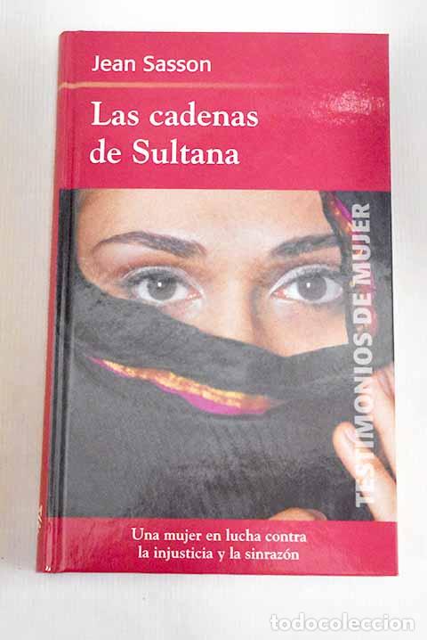 Libros: Las cadenas de Sultana.- Sasson, Jean - Foto 1