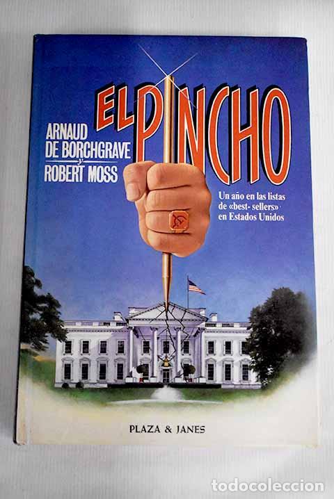 Libros: El pincho: De Borchgrave, Arnaud.- De Borchgrave, Arnaud - Foto 1