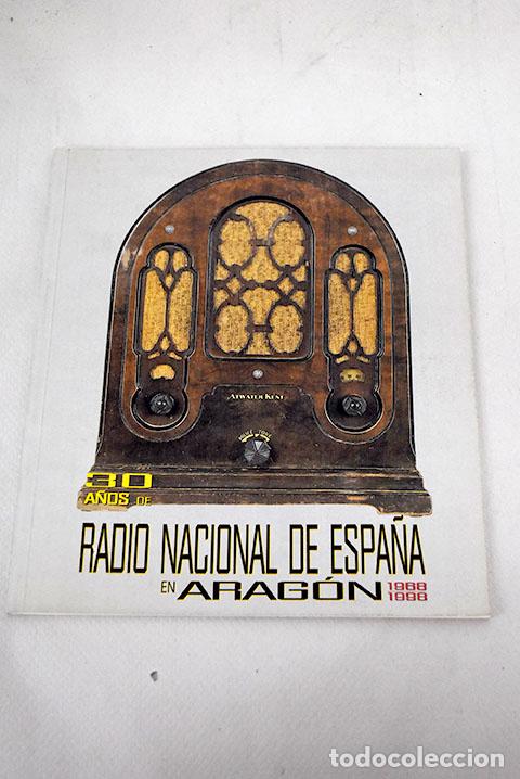 books: 30 a&ntilde;os de Radio Nacional de Espa&ntilde;a en Arag&oacute;n: 1968-1998