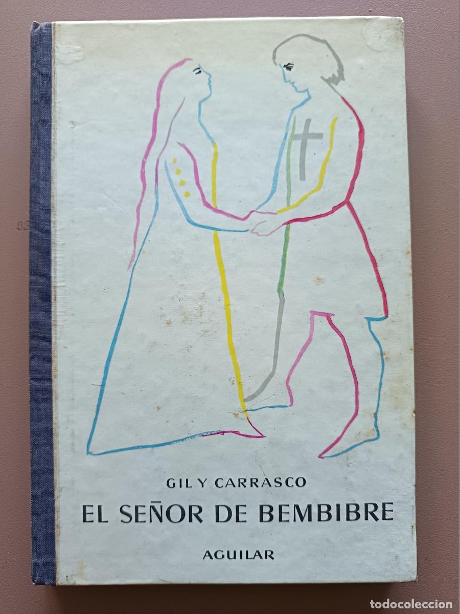 Libros: EL SE&Ntilde;OR DE BEMBIBRE- GIL Y CARRASCO - Foto 1