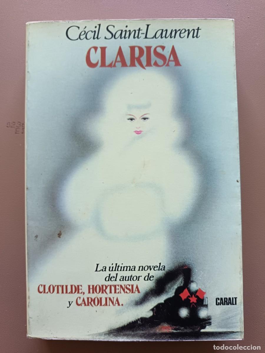 Libros: CLARISA- CECIL SAINT-LAURENT - Foto 1