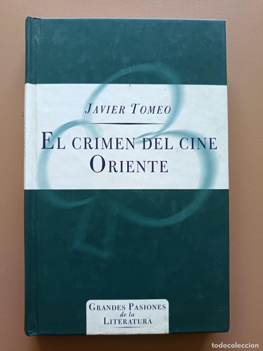 Libros: EL CRIMEN DEL CINE ORIENTE- JAVIER TOMEO - Foto 1