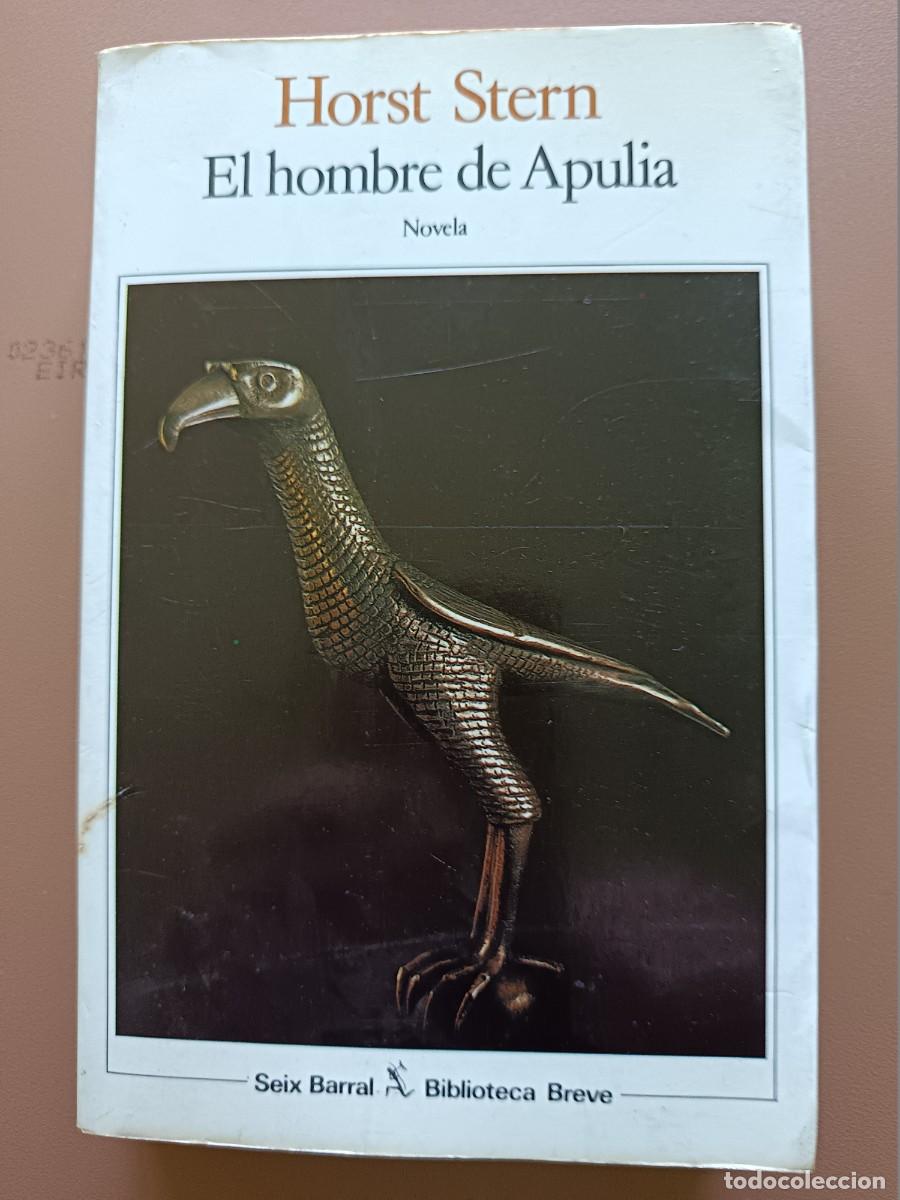 Libros: EL HOMBRE DE APURIA- HORST STERN - Foto 1