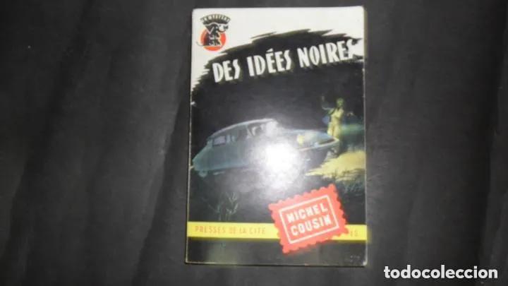 Libros: Des id&eacute;es noires, Michel Cousin, ed. Presses de la Cit&eacute; - Michel Cousin - Foto 1
