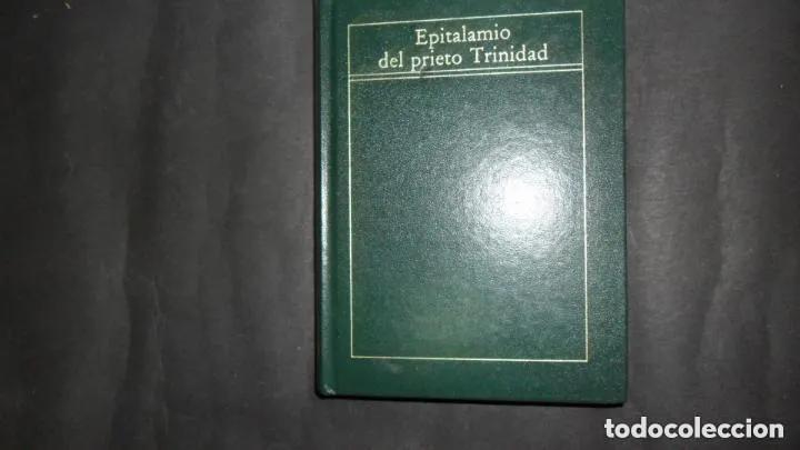 Libros: Epitalamio del prieto Trinidad, Ram&oacute;n J. Sender, ed. Orbis - Ram&oacute;n J. Sender - Foto 1