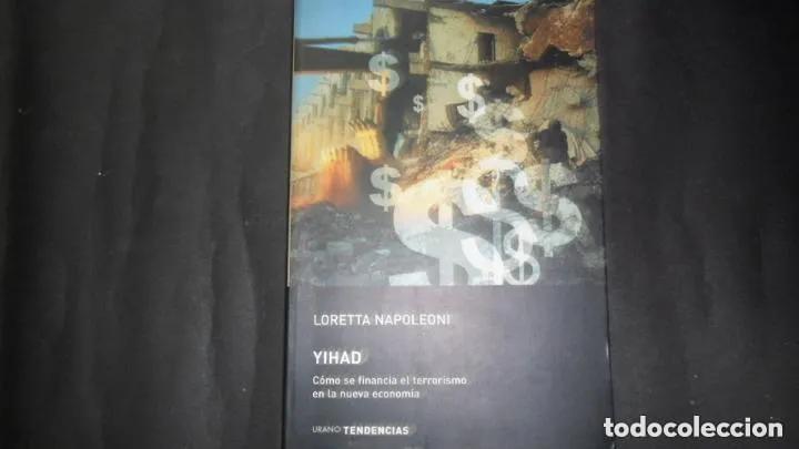 Libros: Yihad, Loretta Napoleoni, Ed. Tendencias - Loretta Napoleoni - Foto 1