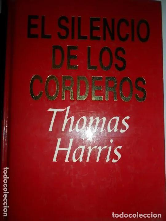 Libros: El silencio de los corderos, Thomas Harris, ed. RBA - Thomas Harris - Foto 3