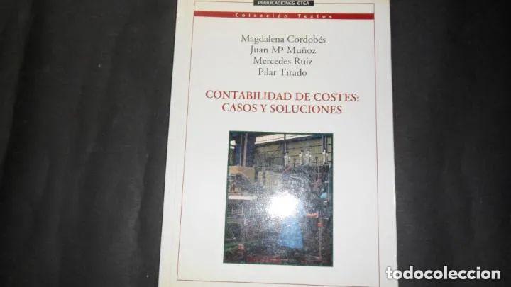 Libros: Contabilidad de costes: casos y soluciones, VVAA, Ed. ETEA - VVAA - Foto 1
