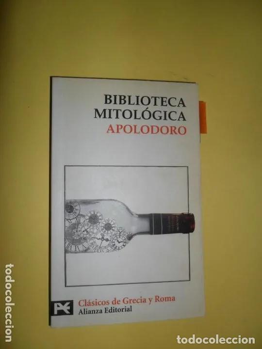Libros: Apolodoro, Biblioteca mitol&oacute;gica, ed. Alianza - Foto 1