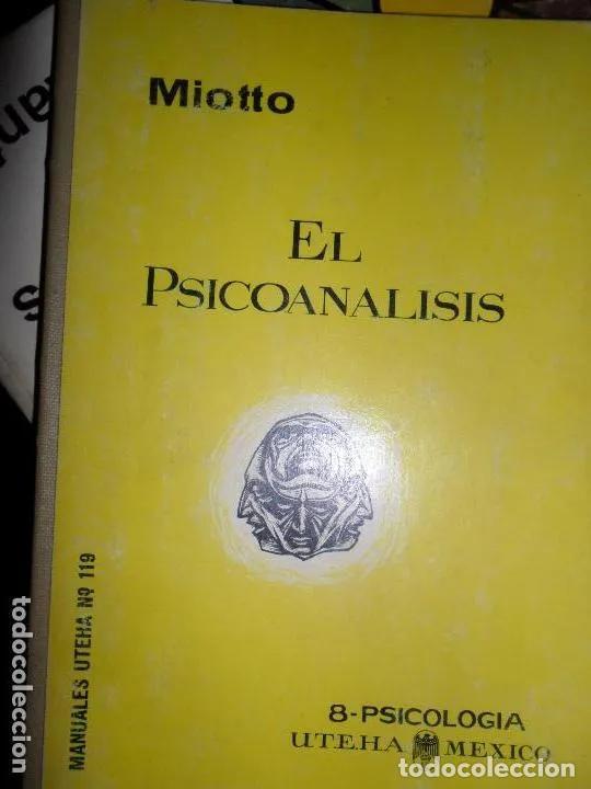 Libros: El psicon&aacute;lisis, Antonio Miotto, ed. Uteha - Antonio Miotto - Foto 1