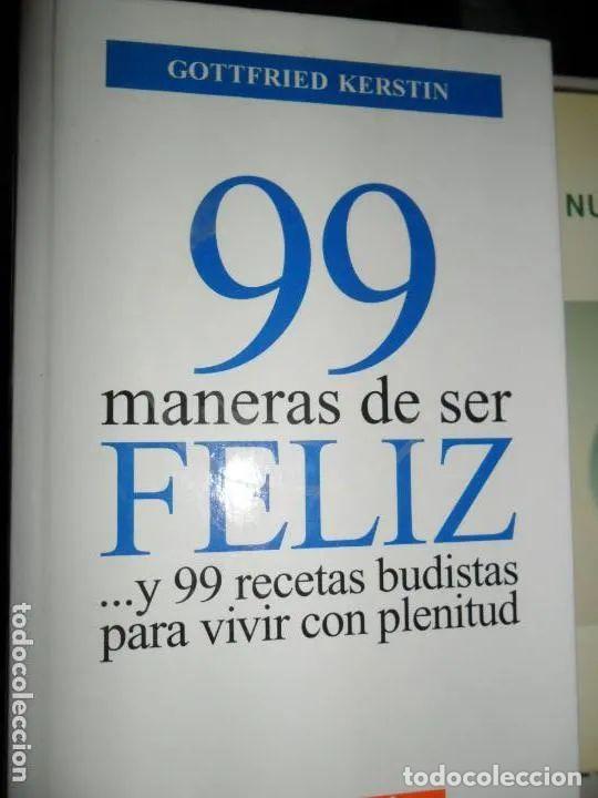 Libros: 99 maneras de ser feliz, Gottfried Kerstin - Gottfried Kerstin - Foto 1