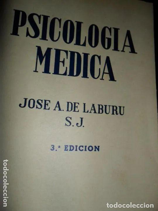 Libros: Psicolog&iacute;a m&eacute;dica, Jos&eacute; A. de Laburu, ed. Mosca Hnos, Montevideo - Jos&eacute; A. de Laburu - Foto 1